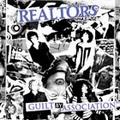 1 x REALTORS - GUILT BY ASSOCIATION