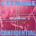 2 x TEENAGE CONFIDENTIAL - ROCK'N'ROLL KISS