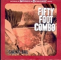 FIFTY FOOT COMBO - Ghent-BXL
