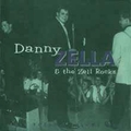 2 x DANNY ZELLA & THE ZELL ROCKS - ZELL ROCKIN' VOL. 1