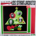 2 x STRAITJACKETS, LOS - TIS IS THE SEASON FOR