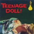 2 x VARIOUS ARTISTS - TEENAGE DOLL!