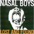 1 x NASAL BOYS - LOST AND FOUND
