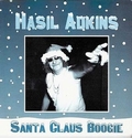 2 x HASIL ADKINS - SANTA CLAUS BOOGIE