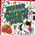 1 x DIGGER AND THE PUSSYCATS - WATCH YR BACK