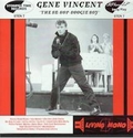 1 x GENE VINCENT - THE BE-BOP-BOOGIE BOY