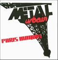 1 x METAL URBAIN - PARIS MAQUIS