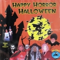 VARIOUS ARTISTS - Happy Horror Halloween