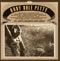 1 x ANDY DALE PETTY - ALL GOD'S CHILDREN HAVE SHOES