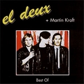 1 x EL DEUX + MARTIN KRAFT - BEST OF