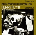2 x HENRY FLYNT - BACK PORCH HILLBILLY BLUES VOL. 2