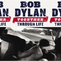 BOB DYLAN - TOGETHER THROUGH LIFE