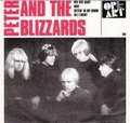 2 x PETER AND THE BLIZZARDS - PETER AND THE BLIZZARDS