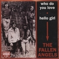 FALLEN ANGELS - Who Do You Love