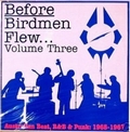 1 x VARIOUS ARTISTS - BEFORE BIRDMEN FLEW VOL. 3