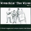 VARIOUS ARTISTS - Wrenchin' The Wires Vol. 2