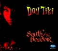 3 x DON TIKI - SOUTH OF THE BOUDOIR