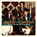 2 x JACKIE AND THE CEDRICS - TALL DARK STRANGER