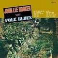 3 x JOHN LEE HOOKER - FOLK BLUES