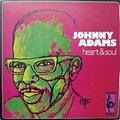2 x JOHNNY ADAMS - HEART AND SOUL