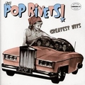 2 x POP RIVETS - GREATEST HITS