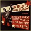 SIR BALD DIDDLEY - Sir Bald's Hairy Guitar