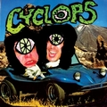 1 x CYCLOPS - EYE CAN'T TAKE IT