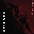 1 x GUN CLUB - DIVINITY