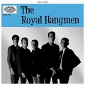 1 x ROYAL HANGMEN - THE ROYAL HANGMEN