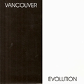 1 x VARIOUS ARTISTS - VANCOUVER EVOLUTION