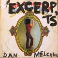 1 x DAN MELCHIOR - EXCERPTS AND HALF SPEEDS
