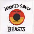 1 x HAUNTED SWAMP BEASTS - KICK THE CAN