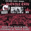 1 x BURNING RAIN - TEEN TRASH VOL. 3