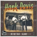 1 x HANK DAVIS - ONE WAY TRACK