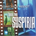 SCHIZO FUN ADDICT - Theme From Suspiria