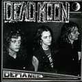 1 x DEAD MOON - DEFIANCE