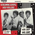 1 x VARIOUS ARTISTS - SCREAMING GOSPEL HOLY ROLLERS