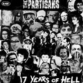 PARTISANS - 17 Years Of Hell