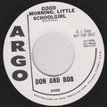 1 x DON AND BOB - GOOD MORNING, LITTLE SCHOOLGIRL