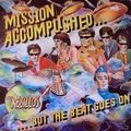 1 x REZILLOS - MISSION ACCOMPLISHED... BUT THE BEAT GOES ON