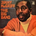 1 x JIMMY MCGRIFF - THE BIG BAND