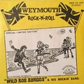 WILD BOB BURGOS - Weymouth Rock 'N' Roll