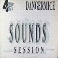 2 x DANGERMICE - SOUNDS SESSION 4