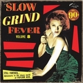 VARIOUS ARTISTS - Slow Grind Fever Vol. 8