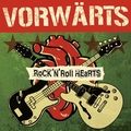 3 x VORWRTS - ROCK'N'ROLL HEARTS