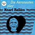 4 x AERONAUTEN - DIE AERONAUTEN PLAY KNARF RELLM