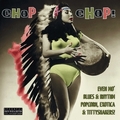 1 x VARIOUS ARTISTS - CHOP CHOP!