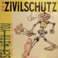 3 x DER ZIVILSCHUTZ - SEX WITH YOU