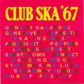 1 x VARIOUS ARTISTS - CLUB SKA '67
