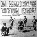 1 x AL GARCIA AND THE RHYTHM KINGS - EXOTIC AND ROCKIN' INSTRUMENTALS